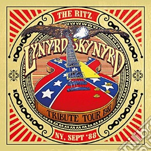 Lynyrd Skynyrd - The Ritz - Tribute Tour - Ny, Sept '88 (2 Cd) cd musicale di Lynyrd Skynyrd