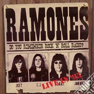 Ramones (The) - Do You Remember Rock 'n' Roll Radio cd musicale di Ramones