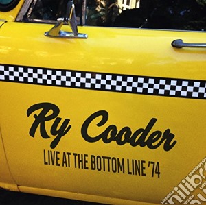 (LP Vinile) Ry Cooder - Live At The Bottom Line '74 lp vinile di Ry Cooder