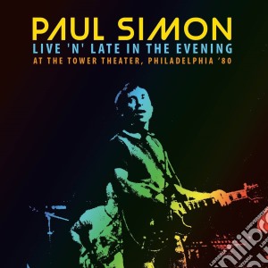 Paul Simon - Live 'n' Late In The Evening cd musicale di Paul Simon