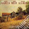 Jerry Garcia, Bob Weir, Duane Allman - Live 1970 cd