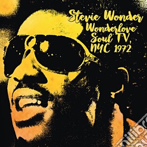 Stevie Wonder - Wonderlove Soul Tv, Nyc 1972 cd musicale di Stevie Wonder