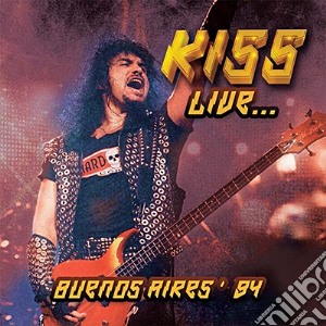 Kiss - Live... Buenos Aires '94 (2 Cd) cd musicale di Kiss