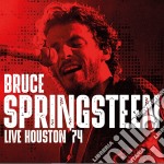 Bruce Springsteen - Live Houston '74