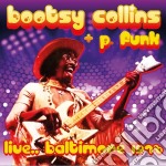 Bootsy Collins + P. Funk - Live... Baltimore 1978