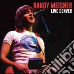 Randy Meisner - Live Denver