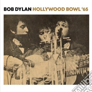 Bob Dylan - Hollywood Bowl '65 cd musicale