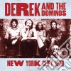 Derek & The Dominos - New York City 1970 (2 Cd) cd