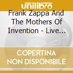 Frank Zappa And The Mothers Of Invention - Live In Holland 1968-1970 (2 Cd) cd musicale