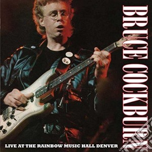 Bruce Cockburn - Live At The Radio Music HallDenver (2 Cd) cd musicale di Bruce Cockburn