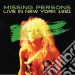 Missing Persons - Live In New York 1981 cd