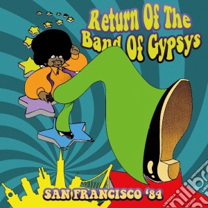 Kabuki - Return Of The Band Of Gypsys: San Francisco '84 (2 Cd) cd musicale di Return Of The Band Of Gypsys