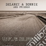Delaney & Bonnie And Friends - Livin' On The Open Road Live 1971