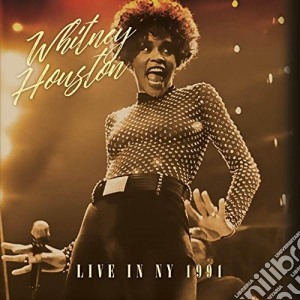 Whitney Houston - Live In New York 1991 cd musicale di Whitney Houston