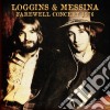 Loggins & Messina - Farewell Concert 1976 (2 Cd) cd musicale di Loggins & Messina