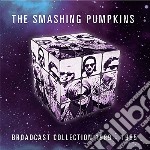 Smashing Pumpkins (The) - Broadcast Collection 1989-1995 (5 Cd)