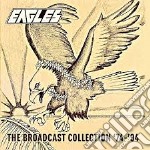 Eagles - The Broadcast Collection '74-'94 (7 Cd)