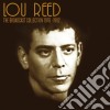 Lou Reed - The Broadcast Collection 1976-1992 (9 Cd) cd