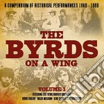 Byrds On A Wing (The) - Volume 1 - A Compendium Of Historical Performances 1968-1985 (8 Cd)
