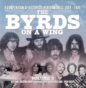 Byrds On A Wing (The) - Volume 2 (6 Cd) cd musicale di Byrds (The)