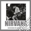 (LP Vinile) Nirvana - Live On Kaos-Fm, Seattle 1987 cd
