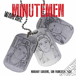 Minutemen - Warfare Mabuhay Gardens, San Francisco 1981 cd musicale di Minutemen