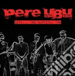 Pere Ubu - Live... Fox Warfield '80 cd