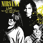 Nirvana - Live... The Pat O'Brien Pavilion, Del Mar 1991
