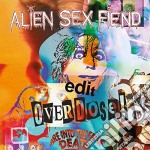 Alien Sex Fiend - Edit Overdose!