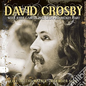 (LP Vinile) David Crosby - Live At The Matrix December 1970 lp vinile di David Crosby