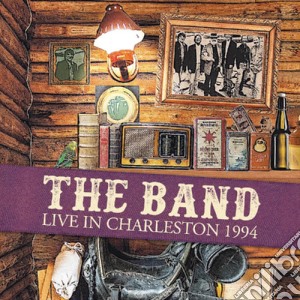 (LP Vinile) Band (The) - Live In Charleston 1994 lp vinile di Band (The)