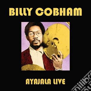 Billy Cobham - Ayajala Live '78 cd musicale di Billy Cobham And The Magic Band