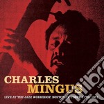 Charles Mingus - Live At The Jazz Wrokshop Boston October 11 1971