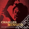 Charles Mingus - Live At The Jazz Wrokshop Boston October 11 1971 cd