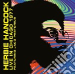 Herbie Hancock / Jaco Pastorius - Live In Chicago 1977 Featuring Jaco Pastorius 180gr