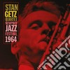 Stan Getz Quartet - Newport Jazz Festival 1964 cd