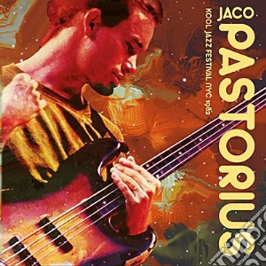 Jaco Pastorius - Kool Jazz Festival Nyc 1982 cd musicale di Jaco Pastorius