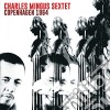 Charles Mingus Sextet - Copenhagen 1964 (2 Cd) cd
