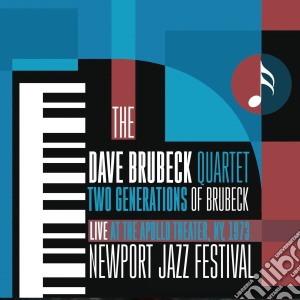 Dave Brubeck Quartet - Two Generations Of Brubeck cd musicale di Dave Brubeck Quartet