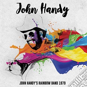 John Handy - John Handy'S Rainbow Band 1979 cd musicale di John Handy'S Rainbow Band