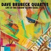 Dave Brubeck Quartet - Live At The Grand Casino Basel 1963 cd musicale di Dave Brubeck Quartet