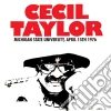 Cecil Taylor - Michigan State University April 15th 1976 cd musicale di Cecil Taylor