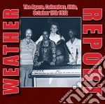 Weather Report - The Agora, Columbus, Ohio, October 17th 1972 (2 Cd) cd