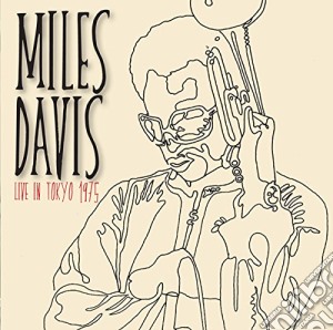 Miles Davis - Live In Tokyo 1975 (2 Cd) cd musicale di Miles Davis