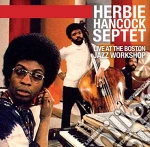 Herbie Hancock Septet - Live At The Boston Jazz Workshop (2 Lp) cd