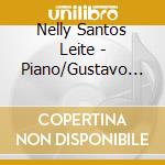 Nelly Santos Leite - Piano/Gustavo Brandao cd