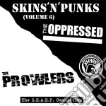 Oppressed (The) / The Prowlers - Skins 'n' Punks Vol.6