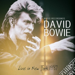 David Bowie - Live In New York 1987 cd musicale di David Bowie