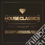 House Classics: The History Of Funky House Music / Various (2 Cd) cd