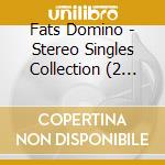 Fats Domino - Stereo Singles Collection (2 Cd) cd musicale